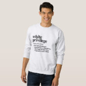 Sweatshirt Définition du privilège blanc (Devant entier)