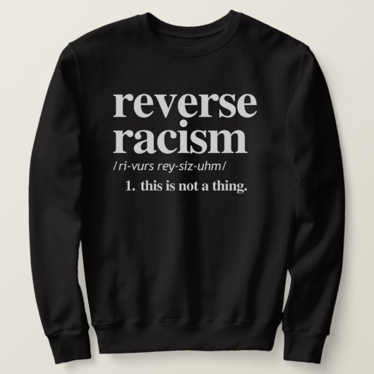 Sweatshirt Définition du racisme inverse (Design devant)