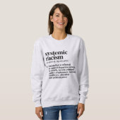 Sweatshirt Définition du racisme systémique (Devant entier)