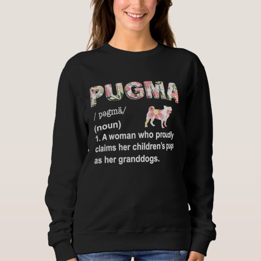 Sweatshirt Définition PUGMA Mignonne & Grand-mère Pug & Idée (Devant)
