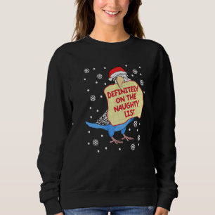 Sweatshirt Définitivement Sur Naughty List Parrot I Blue Budg