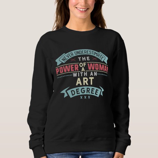 Sweatshirt Degree Major  Strong Woman Graduation (Devant)