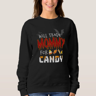 Sweatshirt Déguisement pour Halloween Échangera Maman Contre