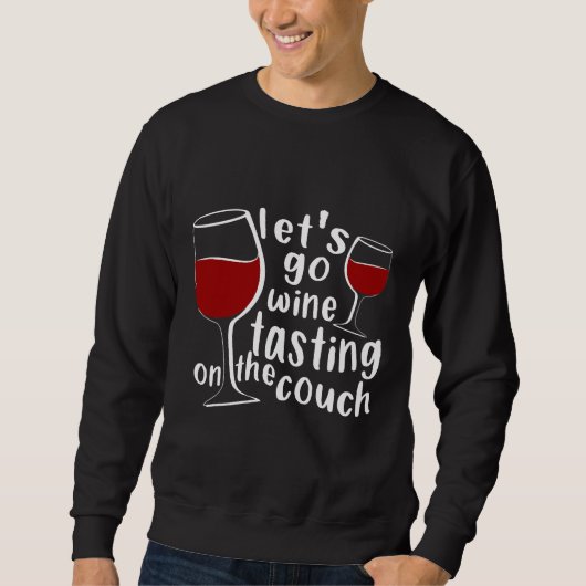 Sweatshirt Dégustez Du Vin Sur Le Canapé (Devant)