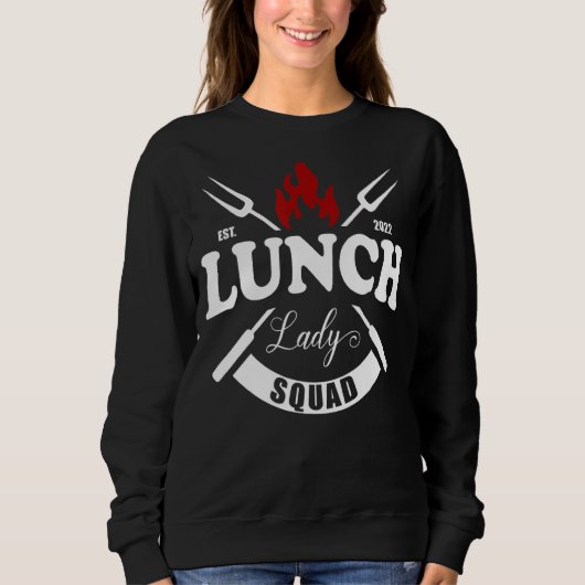 Sweatshirt Déjeuner Lady Cafeteria Crew Squad School Déjeuner (Devant)