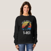 Sweatshirt Demandez-moi à propos de mon T Rex dinosaure amour (Devant entier)
