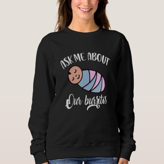 Sweatshirt Demandez-Moi À Propos De Nos Nurs Néonatals De Bur (Devant)
