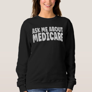 Sweatshirt Demandez-moi à propos des ventes d'agent courtier