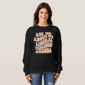 Sweatshirt Demandez-moi mon programme féministe libéral Fémin (Devant entier)