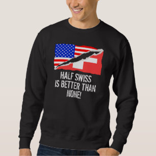 Sweatshirt Demi de Suisse est meilleur qu'aucun
