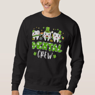 Sweatshirt Dental Crew mignonette dents Dental Dentist Happy 
