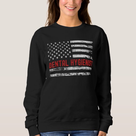 Sweatshirt Dental Hygienist USA Flag Profession Retro Job Tit (Devant)