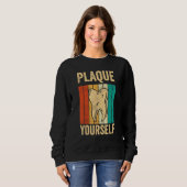 Sweatshirt Dental Lab Tech Technician Assistant Plaque Yourse (Devant entier)