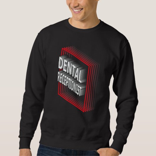 Sweatshirt Dental Receptionist Job Title Appreciation Retro (Devant)