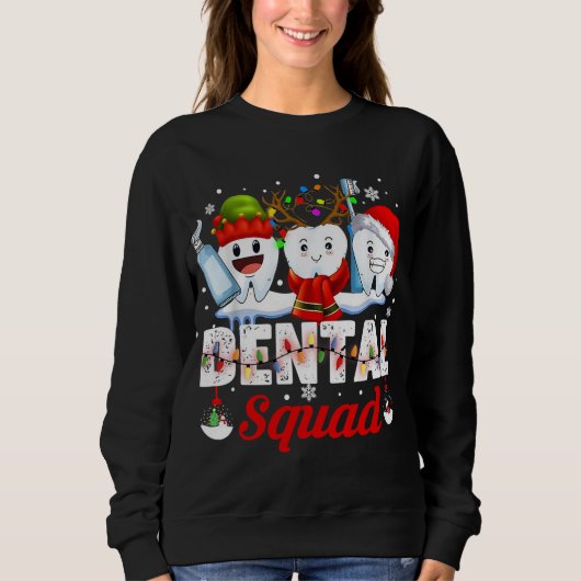 Sweatshirt Dental Squad Teeth Toothbrush Dentist Hygiène (Devant)