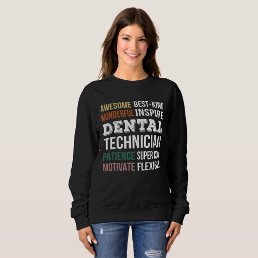 Sweatshirt Dental Technician  Appreciation (Devant entier)