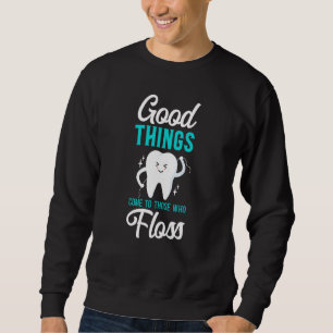 Sweatshirt Dentiste Dental Assistant Hygiéniste Dose 1