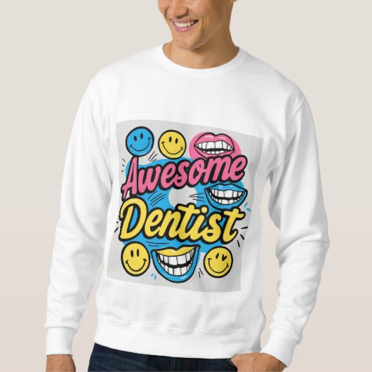 Sweatshirt Dentiste génial merci (Devant)