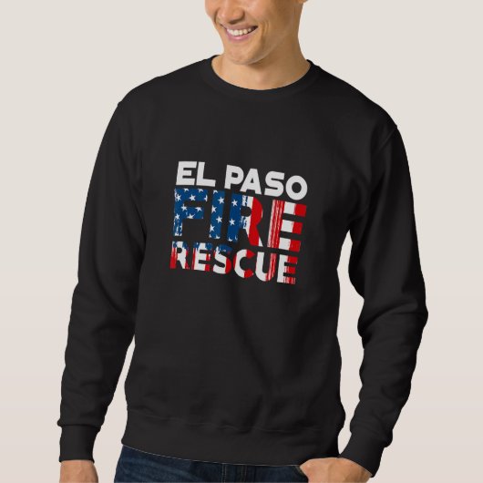 Sweatshirt Département de Secourt incendie d'El Paso Texas Po (Devant)