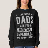 Sweatshirt Dependable Dad from Montana (Devant)