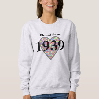 Sweatshirt depuis 1939 verre souillé béni quatre-vingtième