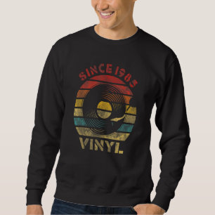 Sweatshirt Depuis 1985 Vinyle Disque Rétro Musique Vintage