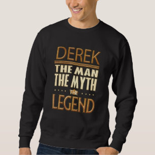 Sweatshirt Derek L'Homme Le Mythe La Légende