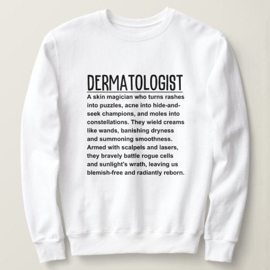 Sweatshirt Dermatologue (Design devant)