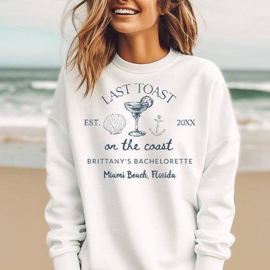 Sweatshirt Dernier Toast Sur La Côte Beach Bachelorette Party