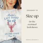 Sweatshirt Dernier Toast sur la Côte Homard Bachelorette Part
