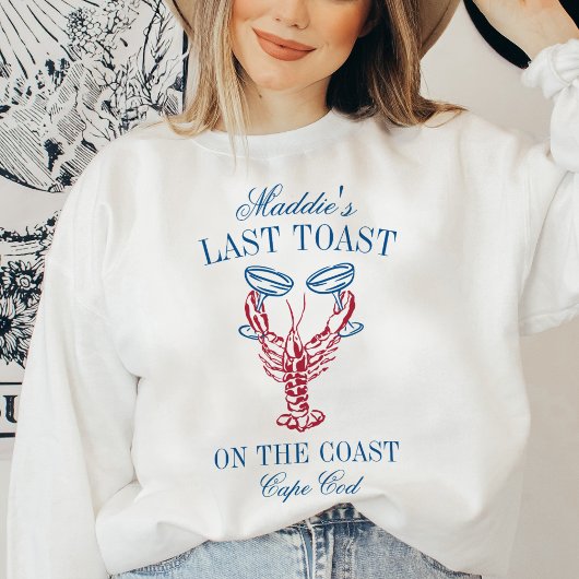 Sweatshirt Dernier Toast sur la Côte Homard Bachelorette Part
