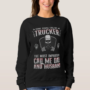 Sweatshirt Des Hommes Des Gens M'Appelent Camion Papa Mari Ca