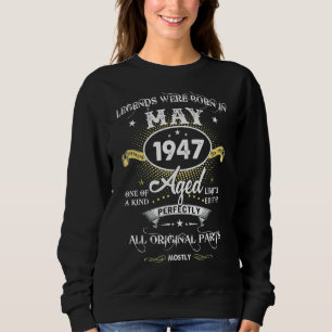 Sweatshirt Des Légendes Sont Nées En Mai 1947 75th Birthday M