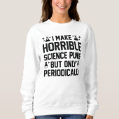 Sweatshirt Des mondes scientifiques horribles (Devant)
