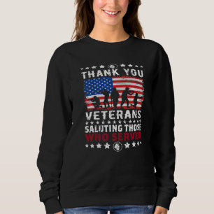Sweatshirt Des Vétérans Mercis Saluent Ceux Qui Ont Servi Pat