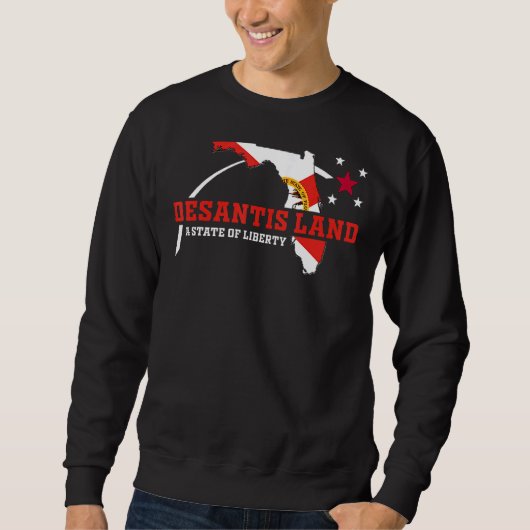 Sweatshirt Desantisland State of Liberty Floride Drapeau Pat  (Devant)