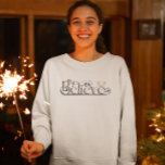 Sweatshirt Design moderne de la croyance Calligraphie Noël<br><div class="desc">Cadeau de Noël Festif pour femmes</div>