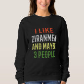 Sweatshirt Design Ziranmen Rétro J'Aime Ziranmen Et Peut-Être (Devant)