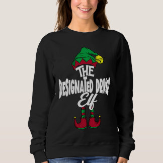 Sweatshirt DESIGNATED DRIVER Elf Family Group Matching PJ Chr