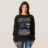 Sweatshirt Désolé De Vous Entendre Parler De Ma Liberté (Devant entier)