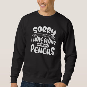 Sweatshirt Désolé, j'ai des projets avec mon architecte dessi