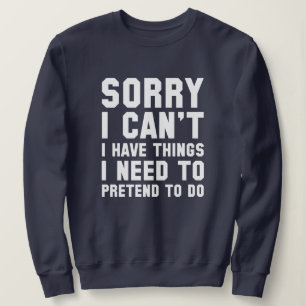 Sweatshirt Désolé, je ne peux pas