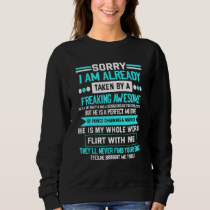 Sweatshirt Désolé, Je Suis Déjà Pris Par Un Gars Génial Qui S