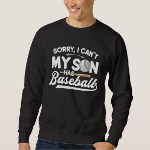 Sweatshirt Désolé, mon fils n'a pas de maman de baseball
