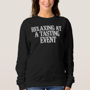 Sweatshirt Détente vintage Lors D'Un Événement De Dégustation