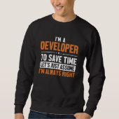 Sweatshirt Developer Let s Assume I m Right Engineer Software (Devant)