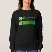Sweatshirt Devenez écolo (Devant)