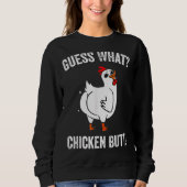 Sweatshirt Devinez Ce Poulet Butt Chicken Farm (Devant)