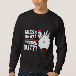 Sweatshirt Devinez ce que le poulet mais dire