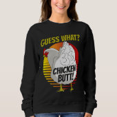 Sweatshirt Devinez quel poulet Butt Poulets Devinez quel chic (Devant)